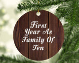 First Year As Family Of Ten - Circle Ornament D