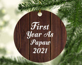 First Year As Papaw 2021 - Circle Ornament D