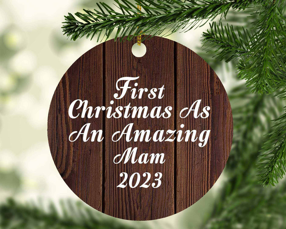 First Christmas As An Amazing Mam 2023 - Circle Ornament D