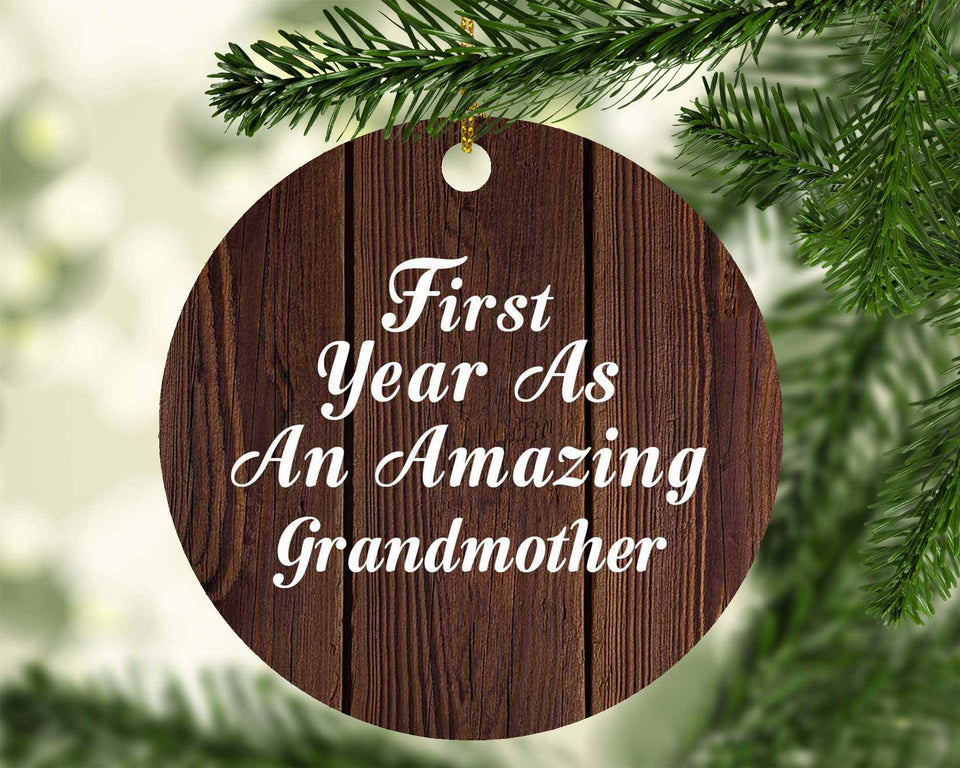 First Year As An Amazing Grandmother - Circle Ornament D