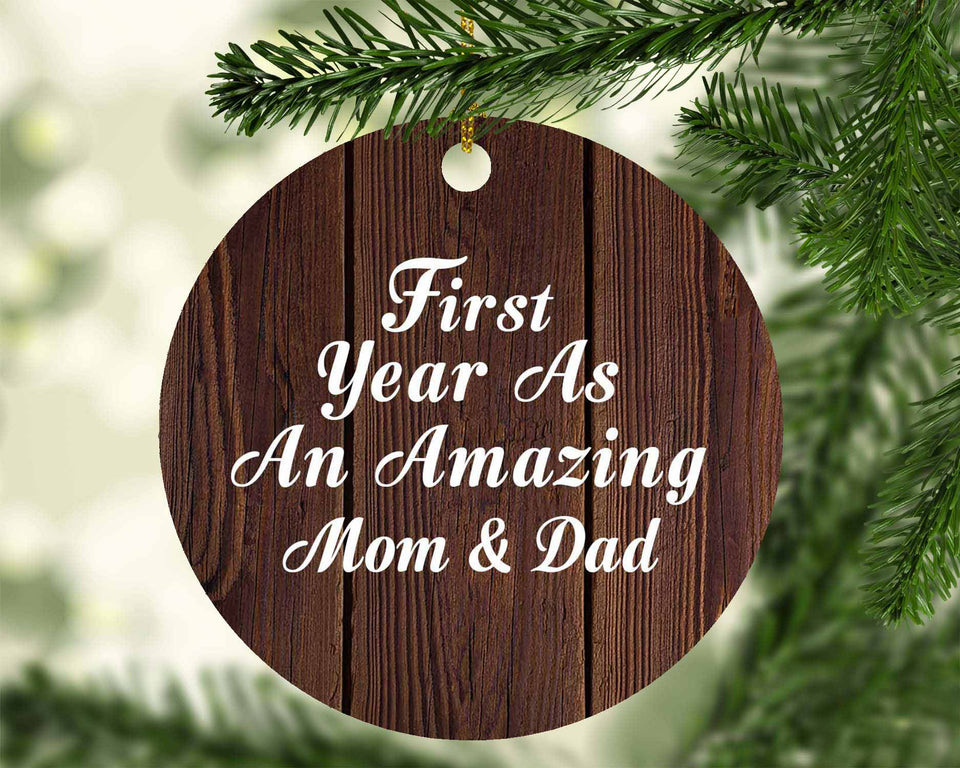 First Year As An Amazing Mom & Dad - Circle Ornament D