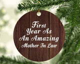 First Year As An Amazing Mother In Law - Circle Ornament D