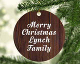 Merry Christmas Lynch Family - Circle Ornament D