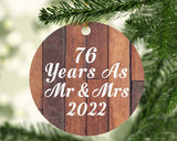 76th Anniversary 76 Years As Mr & Mrs 2022 - Circle Ornament E