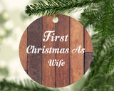 First Christmas As Wife - Circle Ornament E