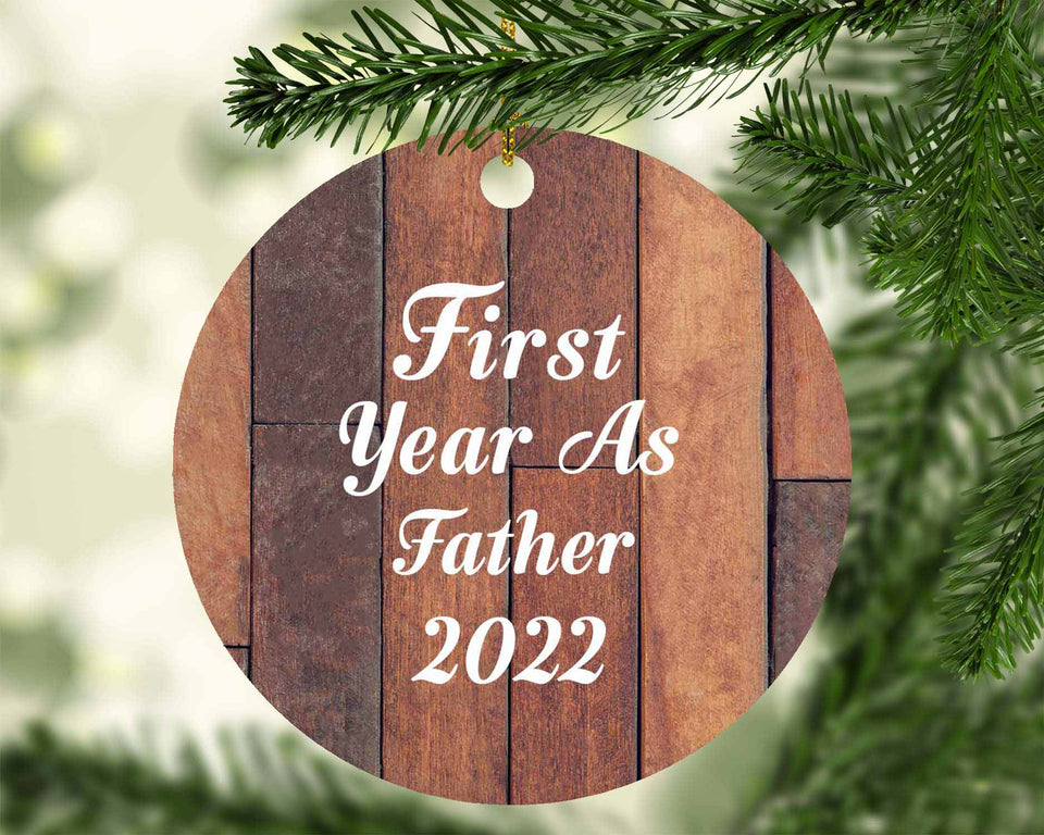 First Year As Father 2022 - Circle Ornament E