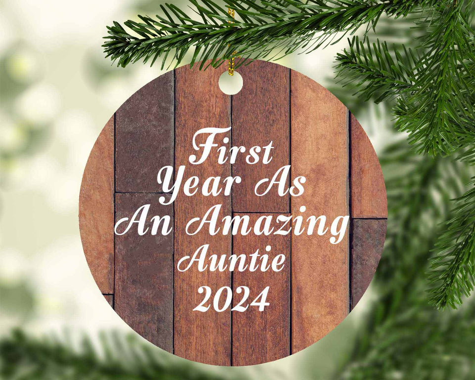 First Year As An Amazing Auntie 2024 - Circle Ornament E