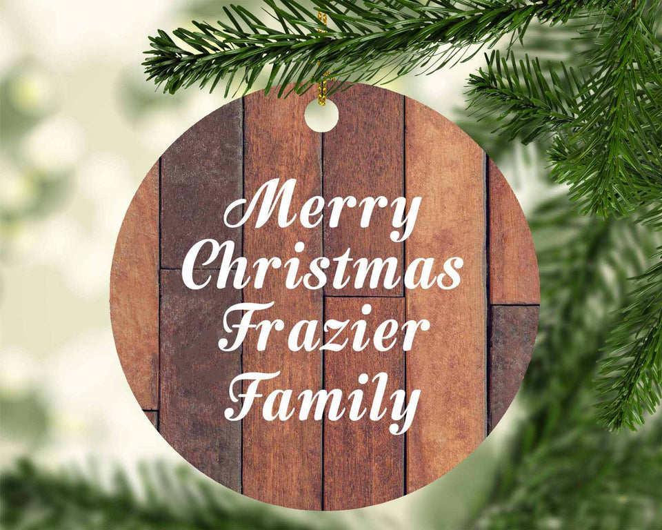 Merry Christmas Frazier Family - Circle Ornament E