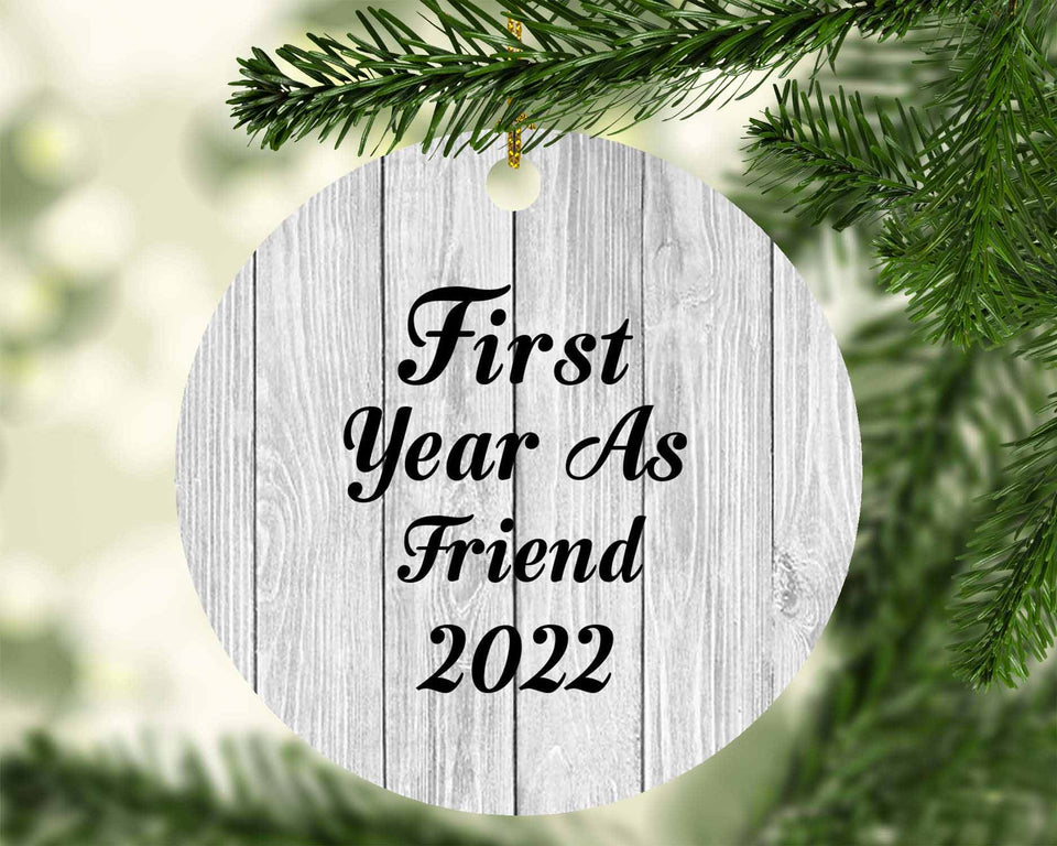 First Year As Friend 2022 - Circle Ornament F
