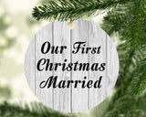 Our First Christmas Married - Circle Ornament F