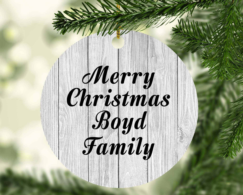 Merry Christmas Boyd Family - Circle Ornament F
