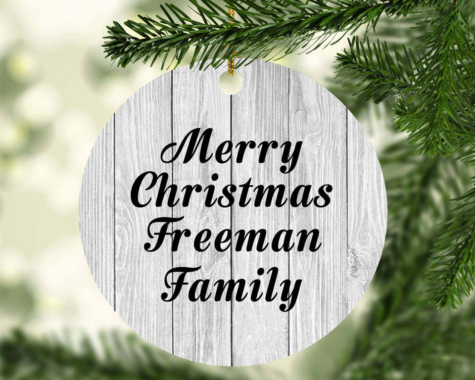 Merry Christmas Freeman Family - Circle Ornament F