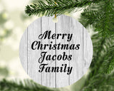 Merry Christmas Jacobs Family - Circle Ornament F