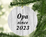 Opa Since 2023 - Circle Ornament F