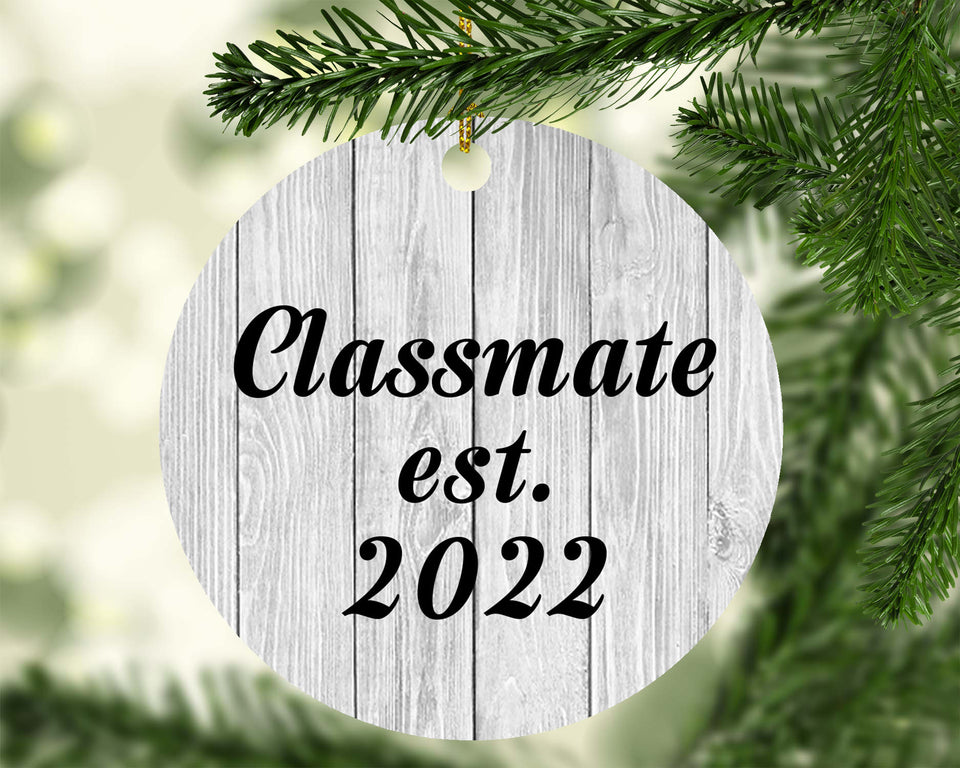 Classmate Established Est. 2022 - Circle Ornament F