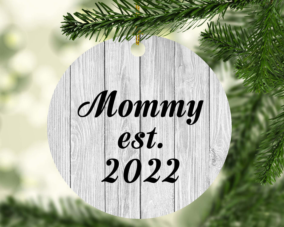 Mommy Established Est. 2022 - Circle Ornament F