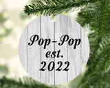 Pop Pop Established Est. 2022 - Circle Ornament F