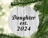 Daughter Established Est. 2024 - Circle Ornament F
