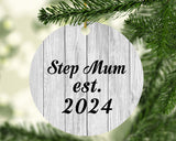 Step Mum Established Est. 2024 - Circle Ornament F