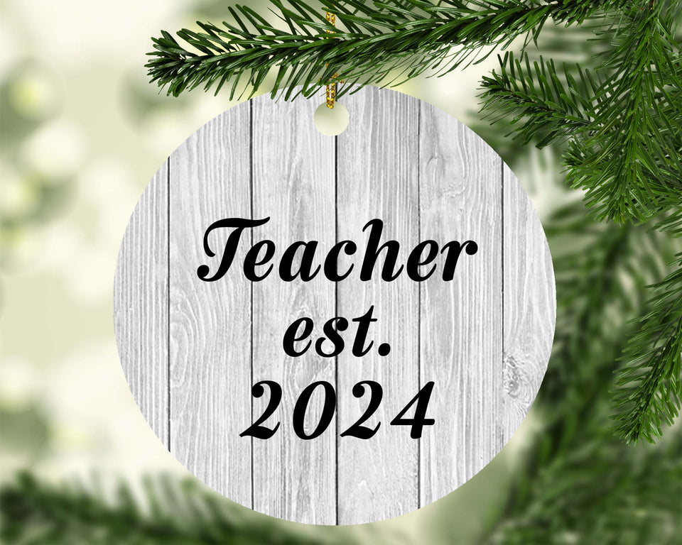 Teacher Established Est. 2024 - Circle Ornament F