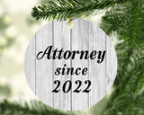 Attorney Since 2022 - Circle Ornament F