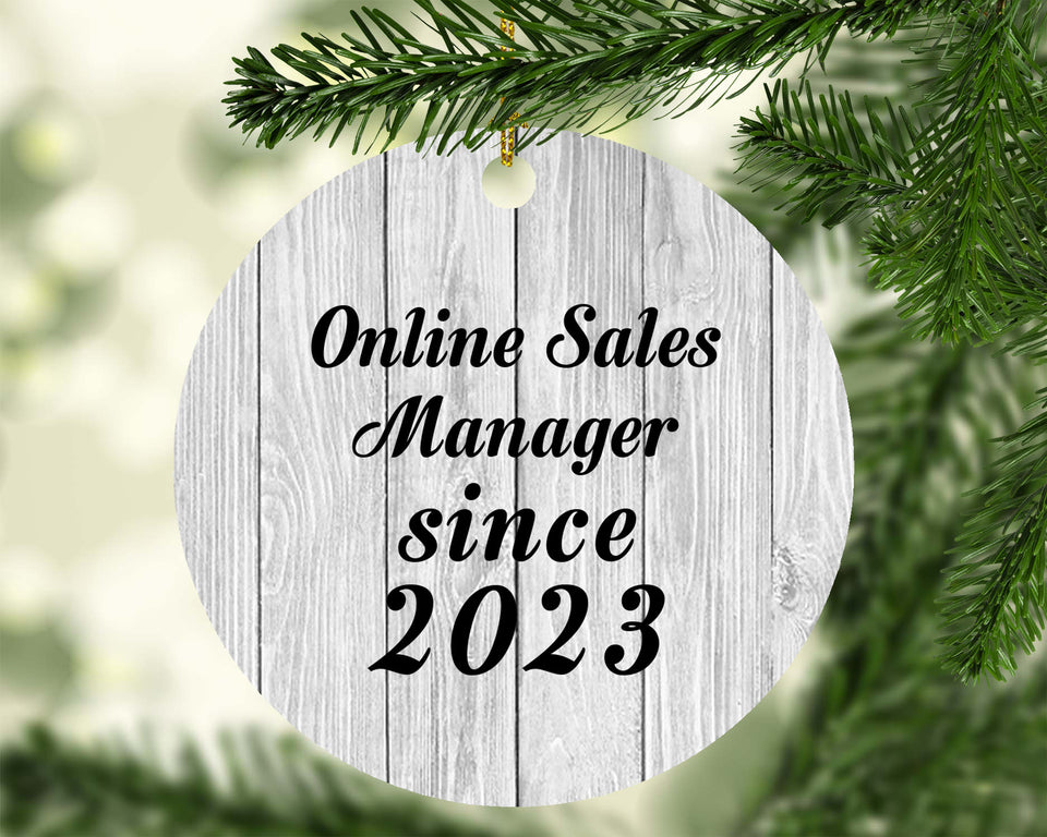 Online Sales Manager Since 2023 - Circle Ornament F