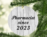 Pharmacist Since 2023 - Circle Ornament F