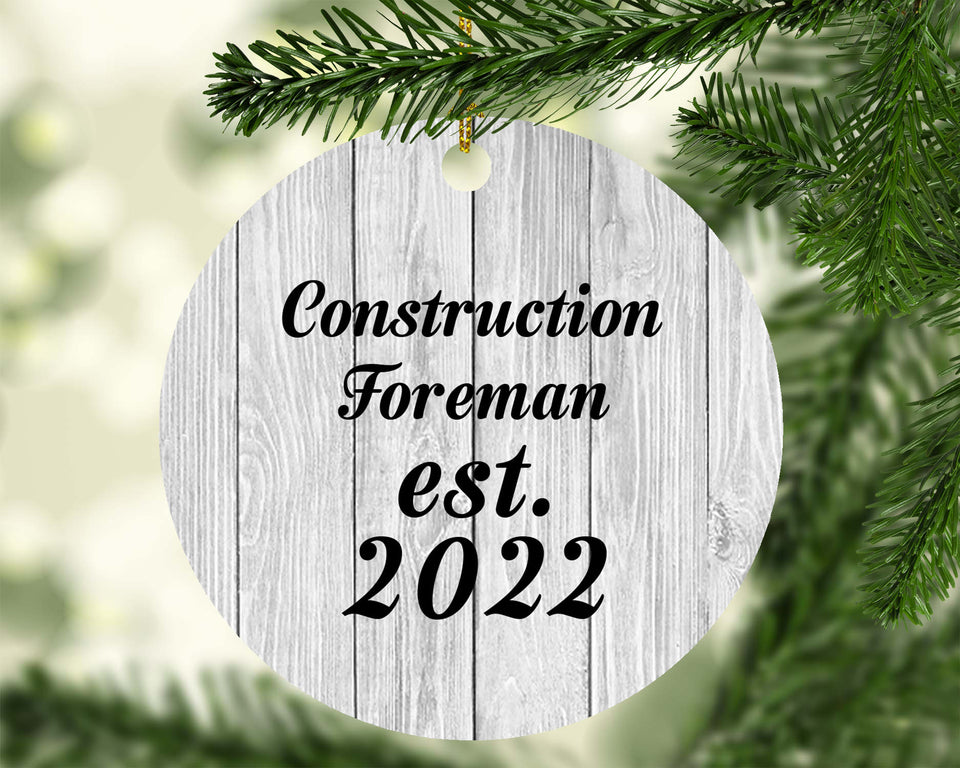 Construction Foreman Established Est. 2022 - Circle Ornament F
