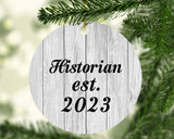 Historian Established Est. 2023 - Circle Ornament F