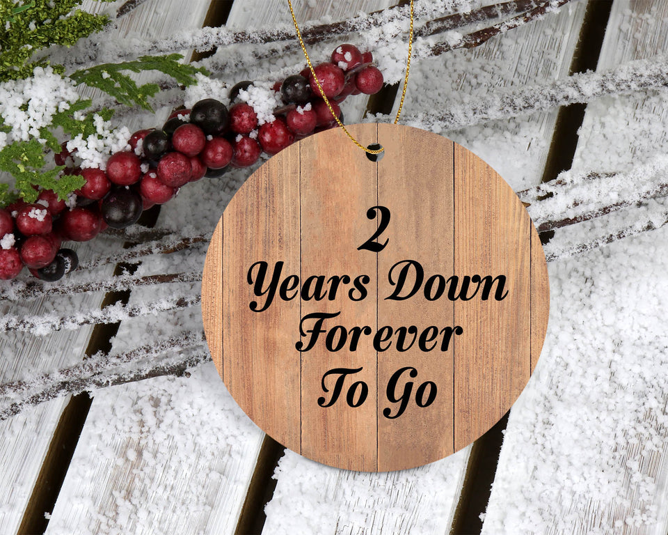 2nd Anniversary 2 Years Down Forever To Go - Circle Ornament C