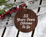 55th Anniversary 55 Years Down Lifetime To Go - Circle Ornament D