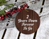 2nd Anniversary 2 Years Down Forever To Go - Circle Ornament D