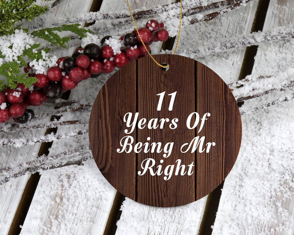 11th Anniversary 11 Years Of Being Mr Right - Circle Ornament D
