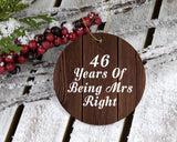46th Anniversary 46 Years Of Being Mrs Right - Circle Ornament D