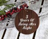 5th Anniversary 5 Years Of Being Mrs Right - Circle Ornament D