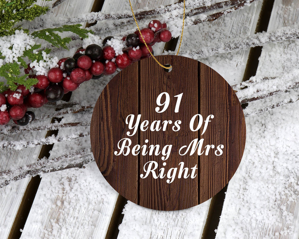 91st Anniversary 91 Years Of Being Mrs Right - Circle Ornament D