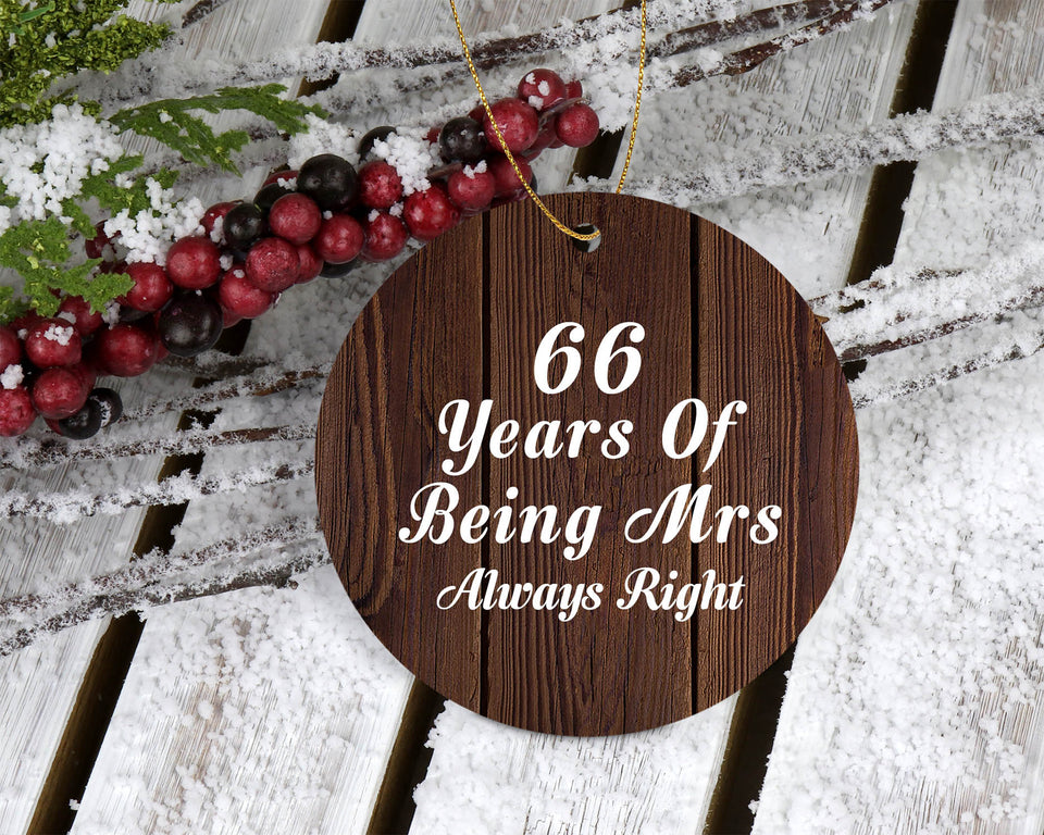 66th Anniversary 66 Years Of Being Mrs Always Right - Circle Ornament D