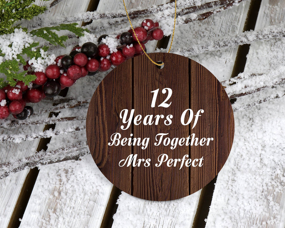 12th Anniversary 12 Years Of Being Mrs Perfect - Circle Ornament D