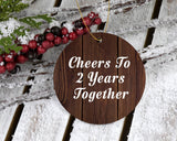 2nd Anniversary Cheers To 2 Years Together - Circle Ornament D