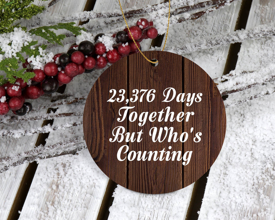 64th Anniversary 23,376 Days Together Who's Counting - Circle Ornament D