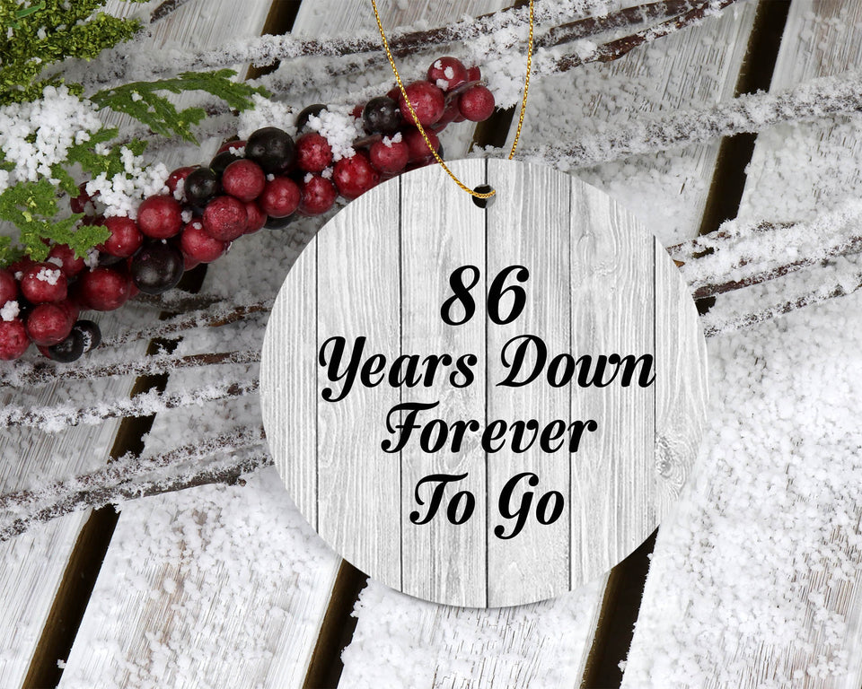 86th Anniversary 86 Years Down Forever To Go - Circle Ornament F