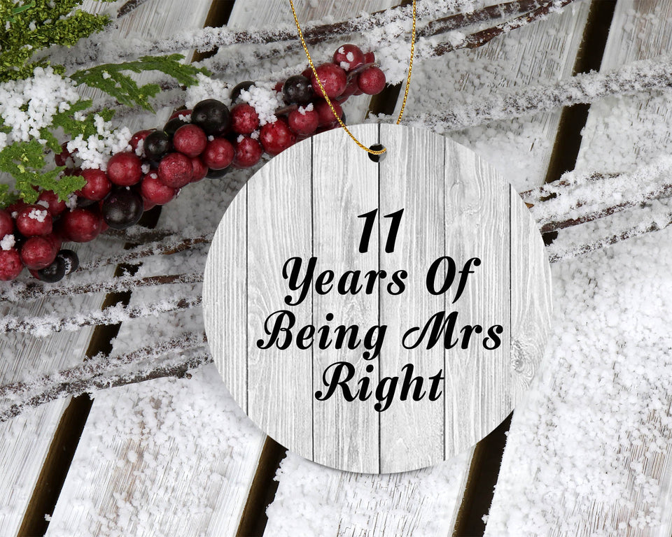 11th Anniversary 11 Years Of Being Mrs Right - Circle Ornament F