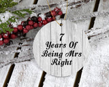 7th Anniversary 7 Years Of Being Mrs Right - Circle Ornament F