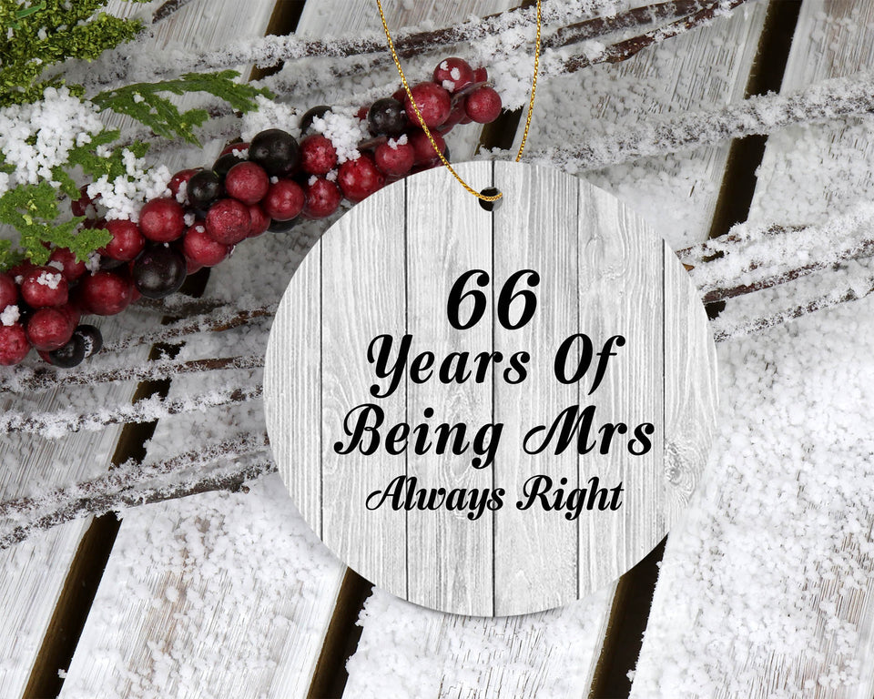 66th Anniversary 66 Years Of Being Mrs Always Right - Circle Ornament F