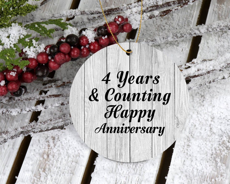 Happy 4th Anniversary 4 Years & Counting - Circle Ornament F