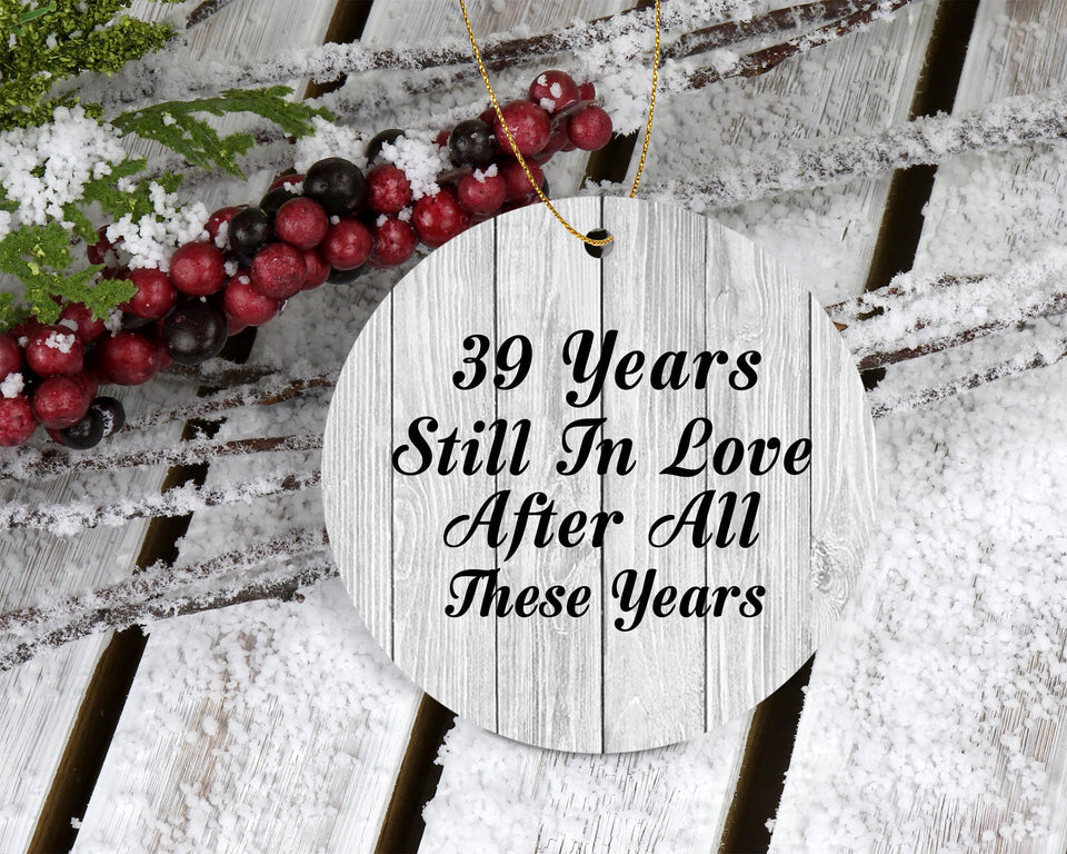 39th Anniversary 39 Years Still In Love After These Years - Circle Ornament F