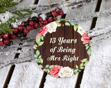13th Anniversary 13 Years Of Being Mrs Right - Circle Ornament A