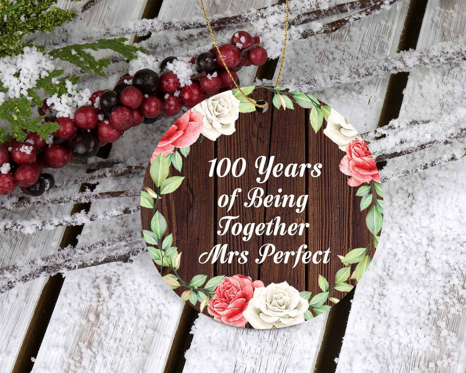 100th Anniversary 100 Years Of Being Mrs Perfect - Circle Ornament A