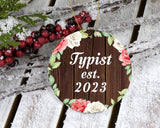 Typist Established Est. 2023 - Circle Ornament A