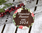 Financial Planner Established Est. 2024 - Circle Ornament A